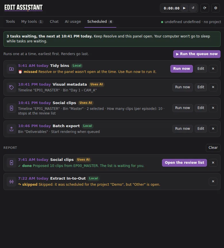 The Scheduled tab: tasks waiting to run tonight and a report of what ran.
